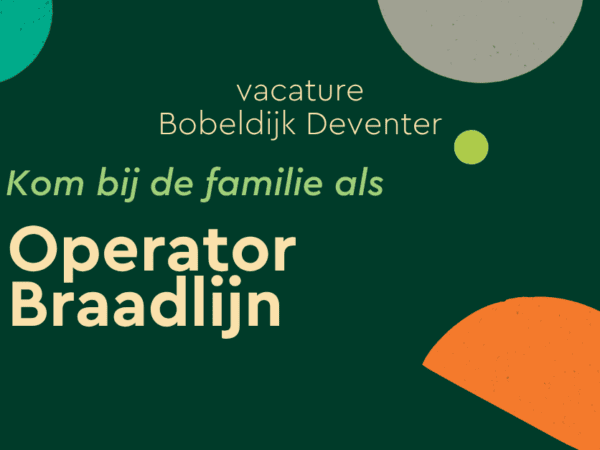 Vacature Operator Braadlijn bobeldijk deventer